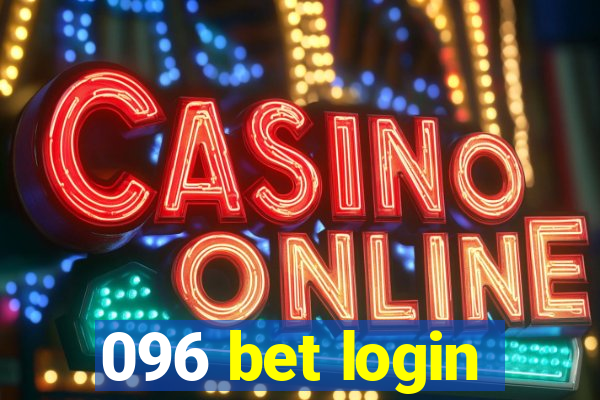 096 bet login